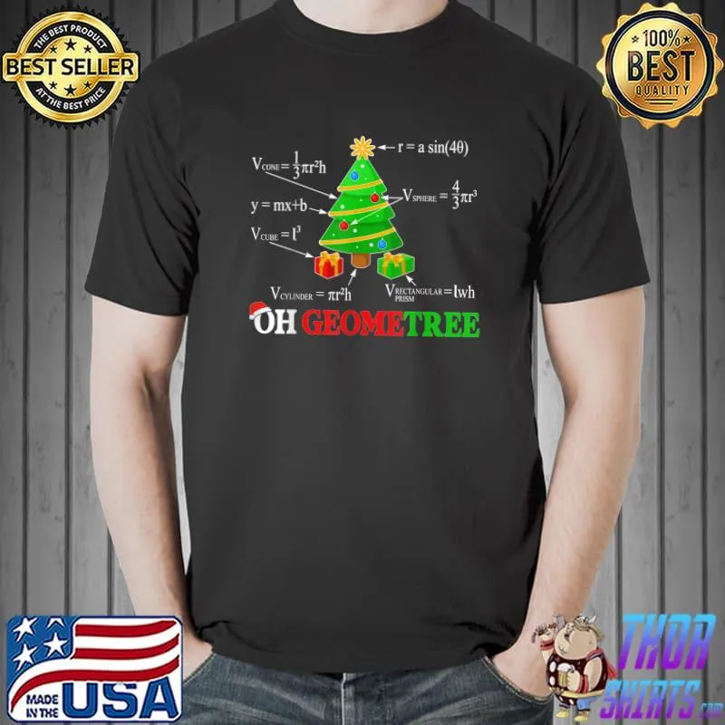 Math Oh Geometry Christmas Tree Geometree Math Teacher T-Shirt