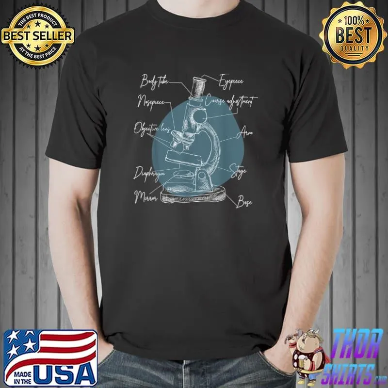 Microscope Anatomy Nerd Science Lab Microbiologist T-Shirt