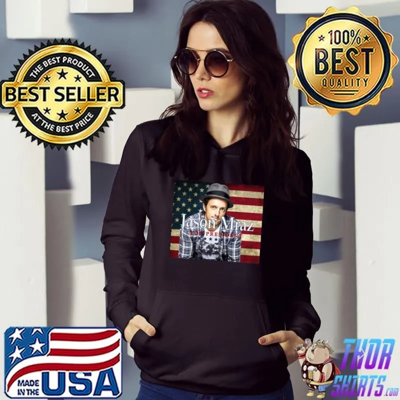 Mraz for president 2024 jason mraz s Hoodie