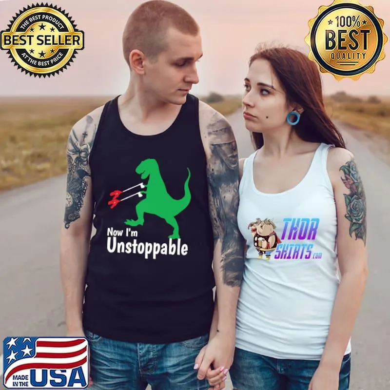 Now I'm Unstoppable T Rex Trash Grabber Pickup Tool T-Shirt Tank Top