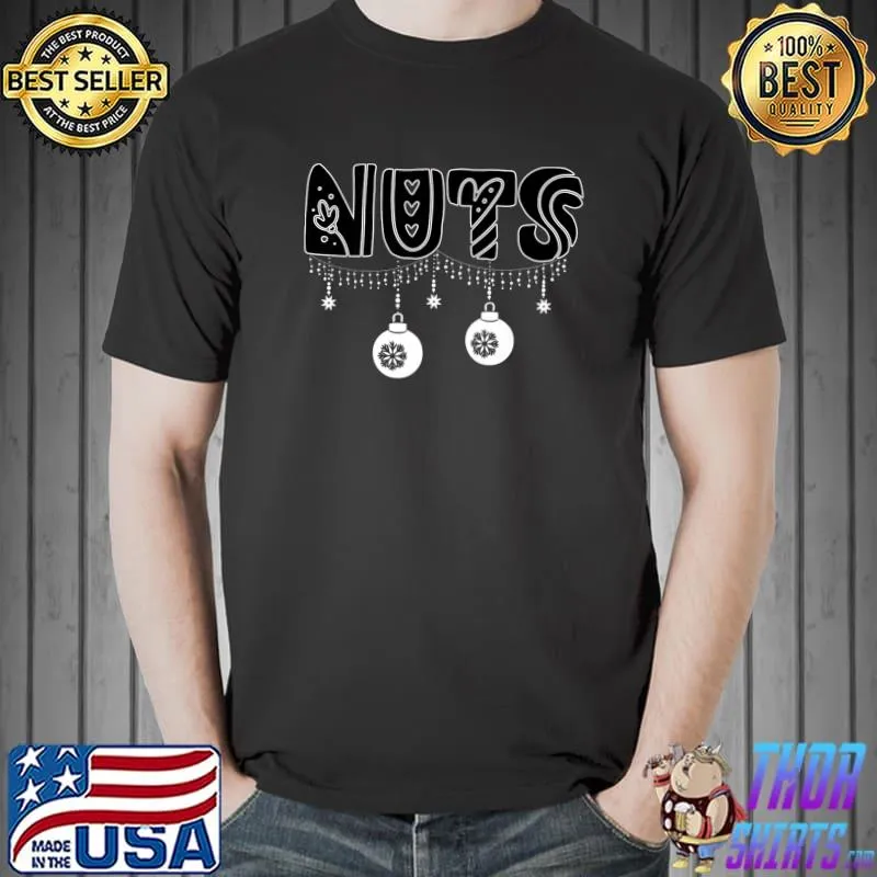 Nuts Chestnuts Matching Couples Christmas T-Shirt