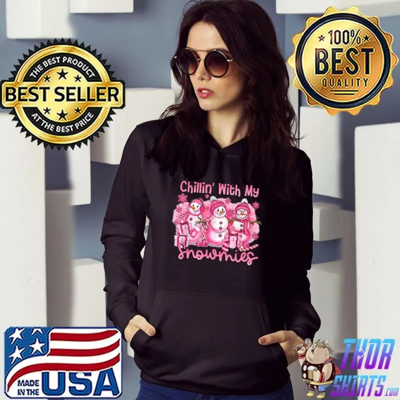 Pink Christmas Snowman Chillin' With My Snomies Xmas Holidays T-Shirt Hoodie