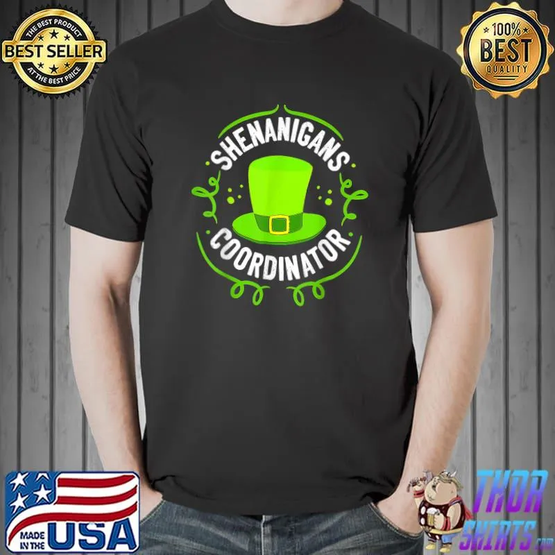 Shenanigans Coordinator Hat Teacher St Patrick's Day T-Shirt