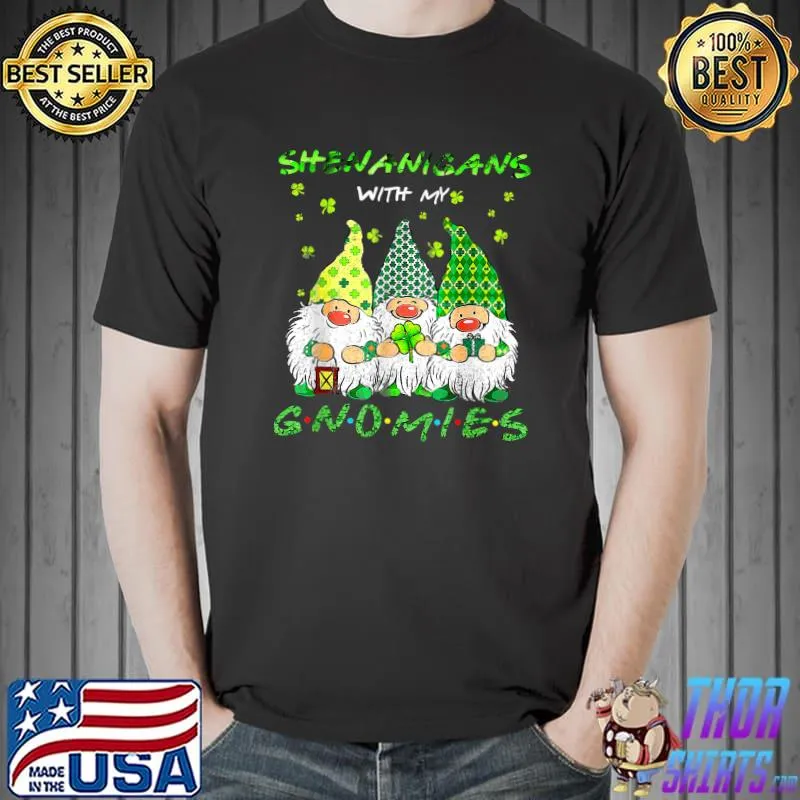 Shenanigans With My Gnomies St Patrick's Day Gnome Shamrock With Gifts T-Shirt
