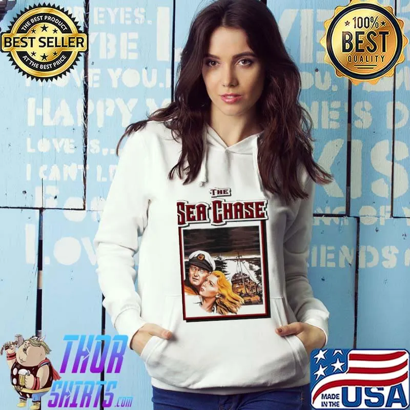 The Sea Chase (1955) Shirt Hoodie