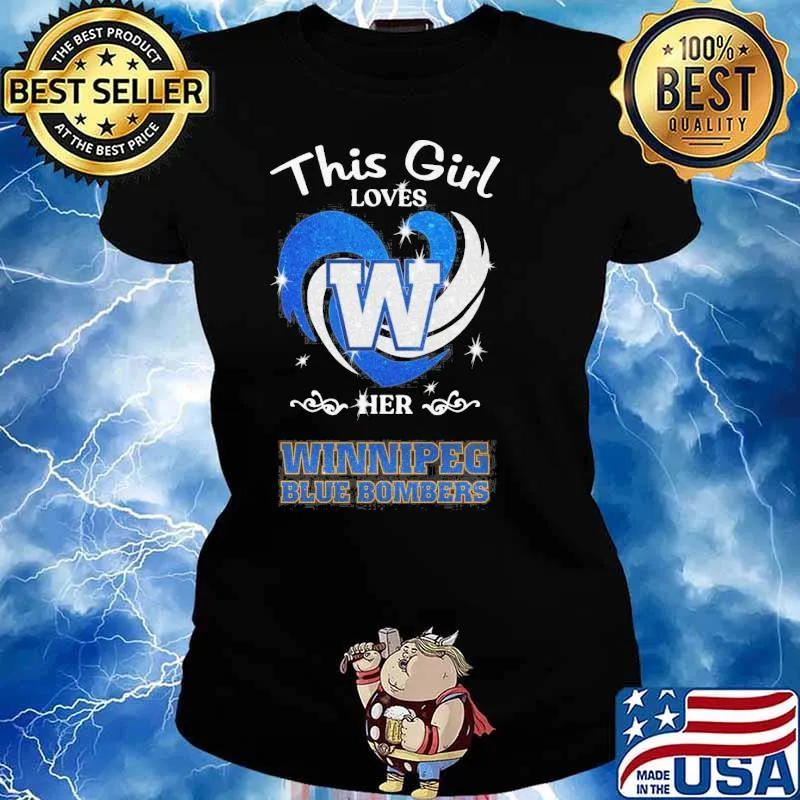 This girl loves her winnipeg blue bombers s Ladies tee