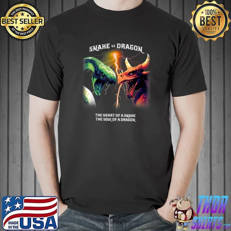 Vintage Snake And Dragon The Heart of A Snake The Soul Of A Dragon Animal Fight T-Shirt