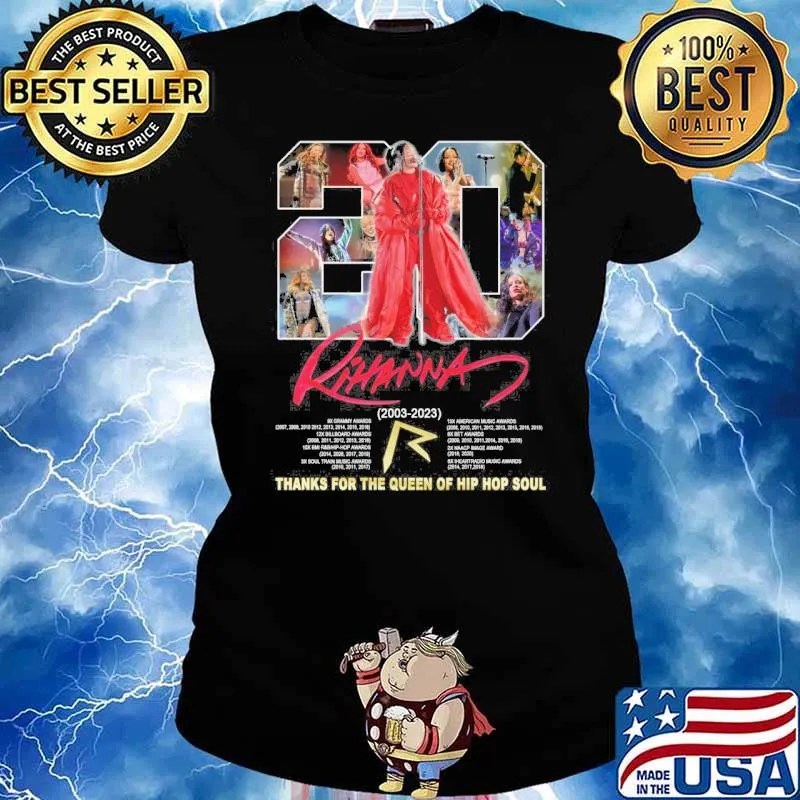 20 Rihanna 2003 2023 thanks for the queen of hip hop soul signature s Ladies tee
