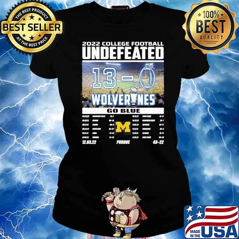 2022 college football undefeated wolverines go blue Michigan s Ladies tee