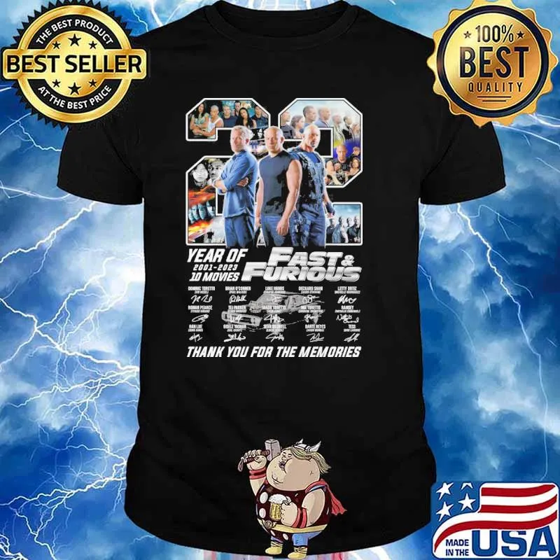 22 year of 2001-2023 10 movies Fast and furious thank you for the memories signatures shirt