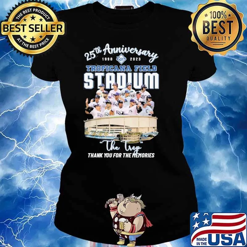 25th anniversary 1998 2023 Tropicana Field Stadium the trop thank you for the memories s Ladies tee