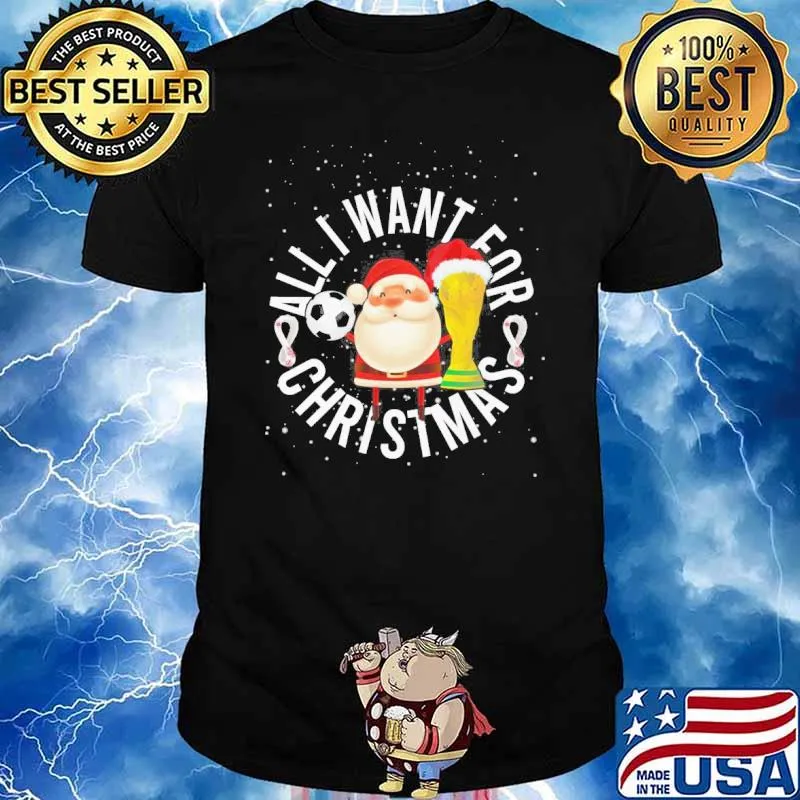 All I want for Christmas Santa Claus cup shirt