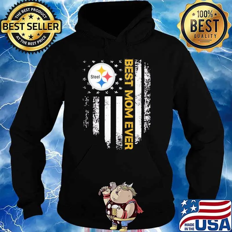 Best mom ever Steeler Amrica flag s Hoodie