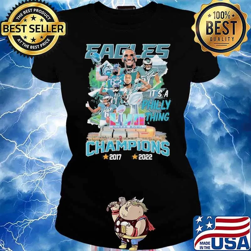 Eagles it's a Philly thing champions 2017 2022 super bowl signatures s Ladies tee