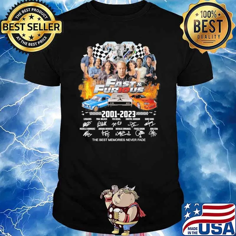 Fast and furious 2001-2023 the best memories never fade signatures shirt