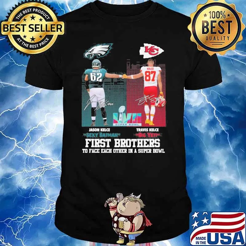 First brothers to face each other in a super bowl Jason Kelce sexy batman Travis Kelce Big yet signatures Kansas city Chiefs and Philly shirt