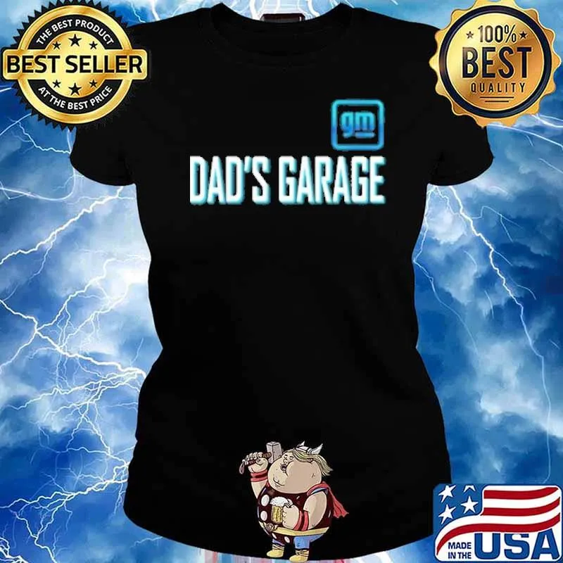 GENERAL MOTORS dad's garage s Ladies tee