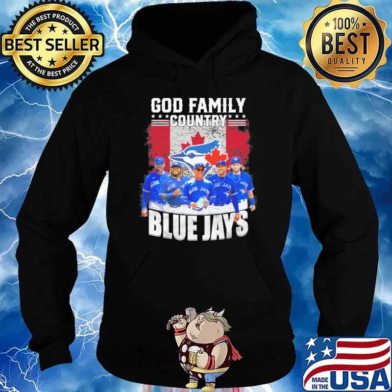 God family country Toronto Blue Jays Canada flag baseball s Hoodie