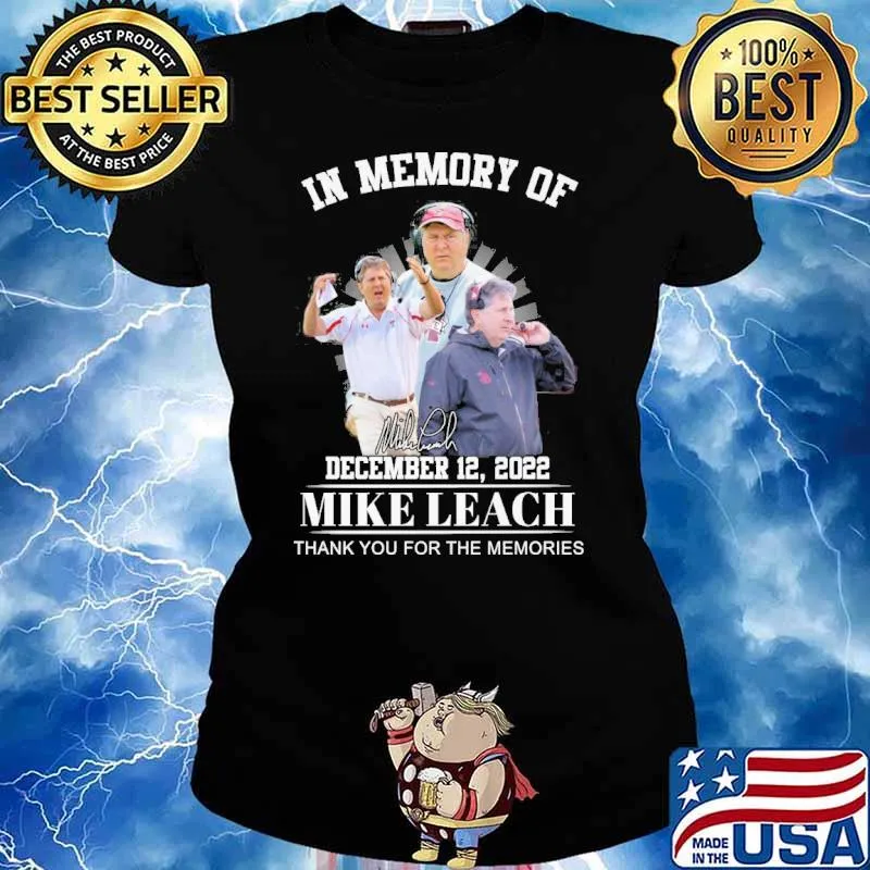 In memory of December 12,2022 Mike leach thank you for the memories signature s Ladies tee