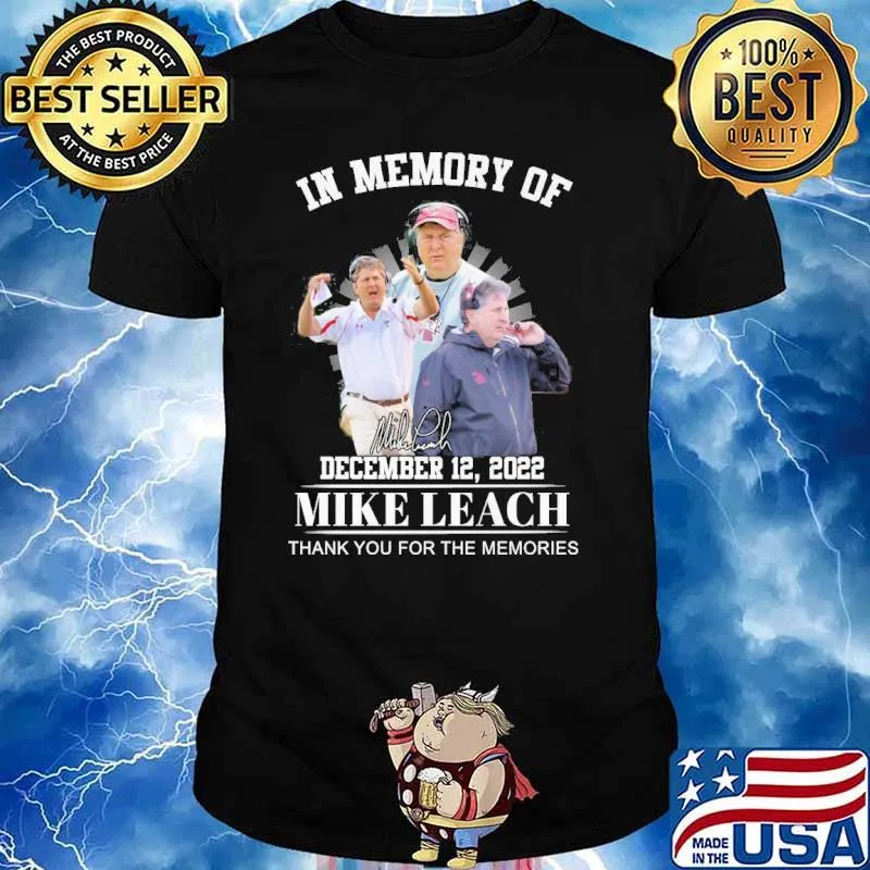 In memory of December 12,2022 Mike leach thank you for the memories signature shirt