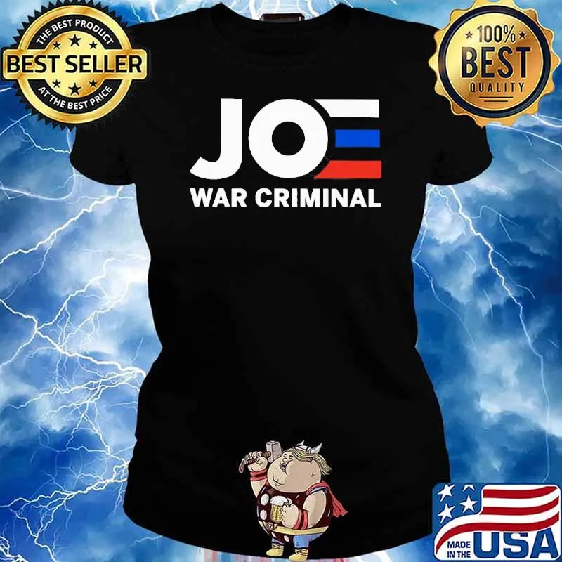 Joe war criminal s Ladies tee