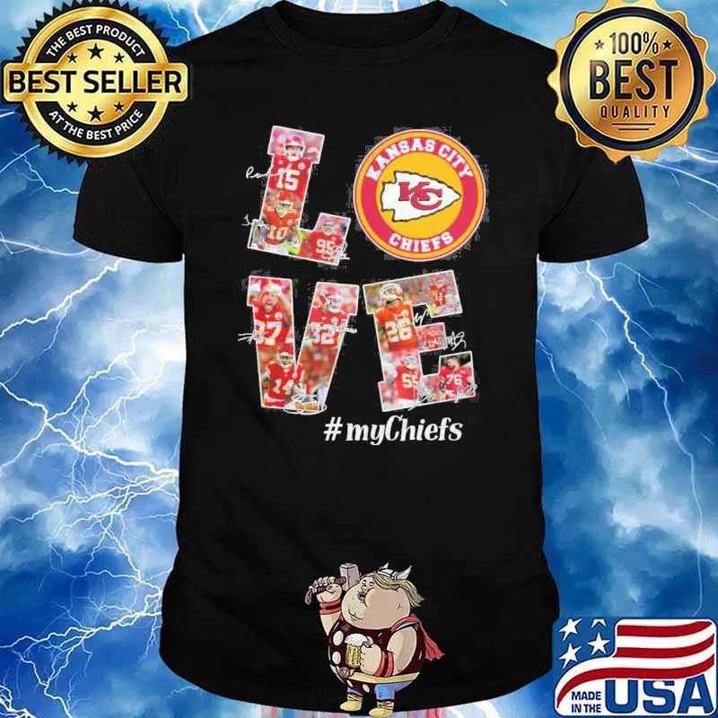 Kansas city Chiefs love myChiefs signatures shirt