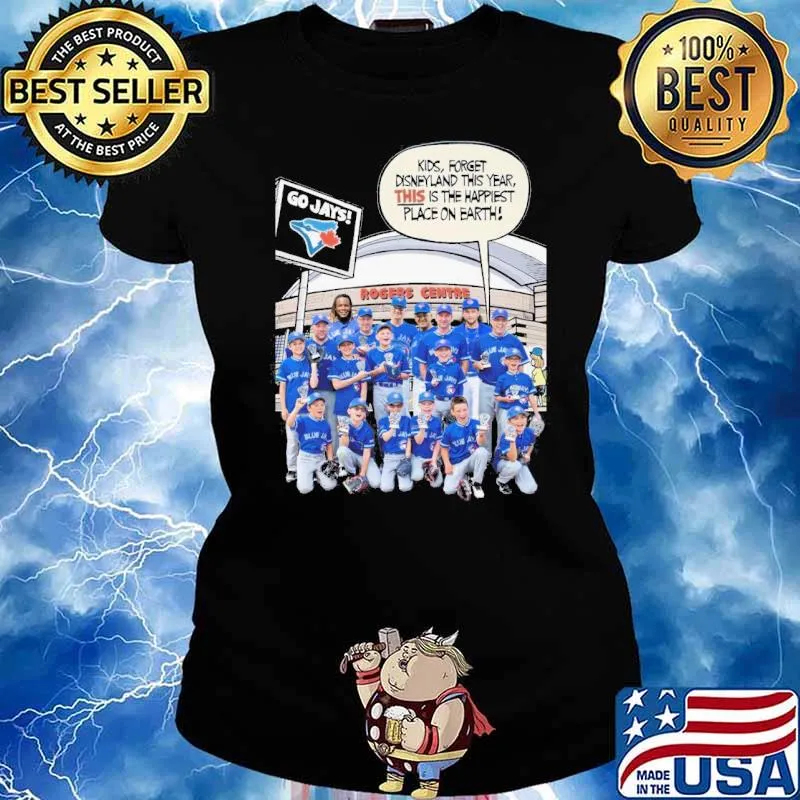 Kids forget Disneyland this year this is the happiest place on earth Rogers centre Go Blue Jays s Ladies tee