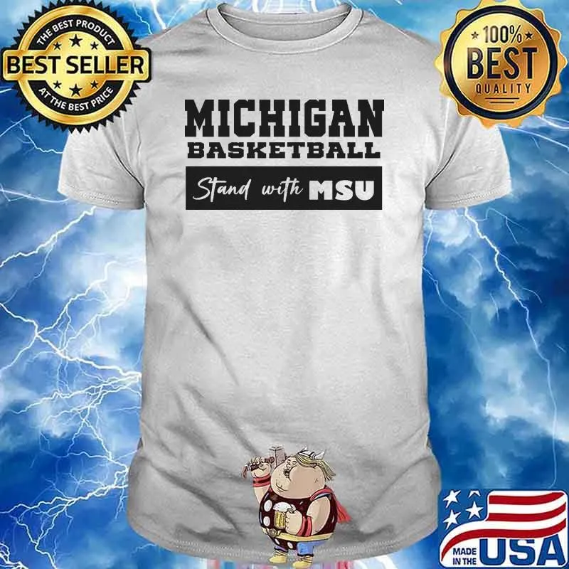 Michigan basketball stand with MSU shirt