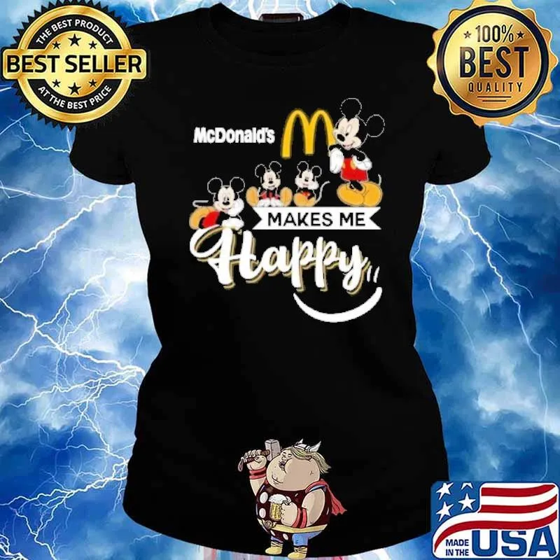 Mickey McDonald's makes me happy s Ladies tee