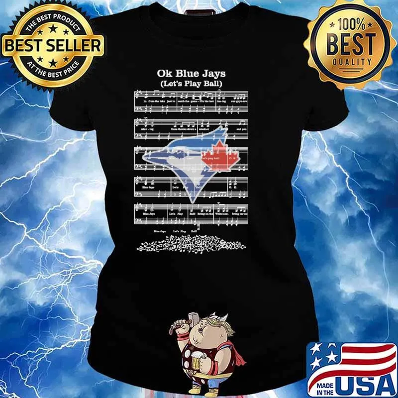 Ok Blue Jays Let's play ball piano sheet music s Ladies tee