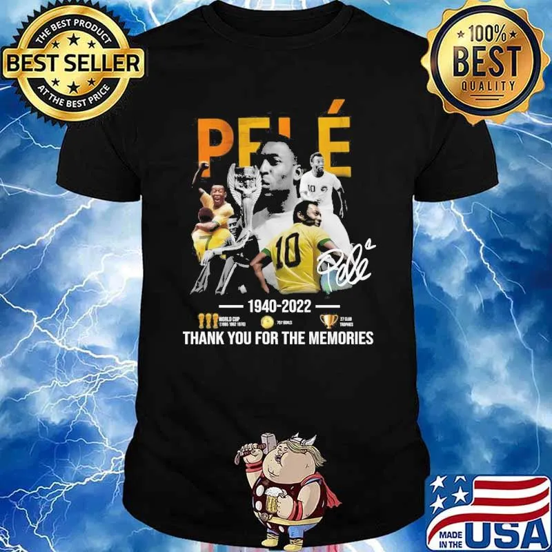 Pele 1940-2022 thank you for the memories signature shirt