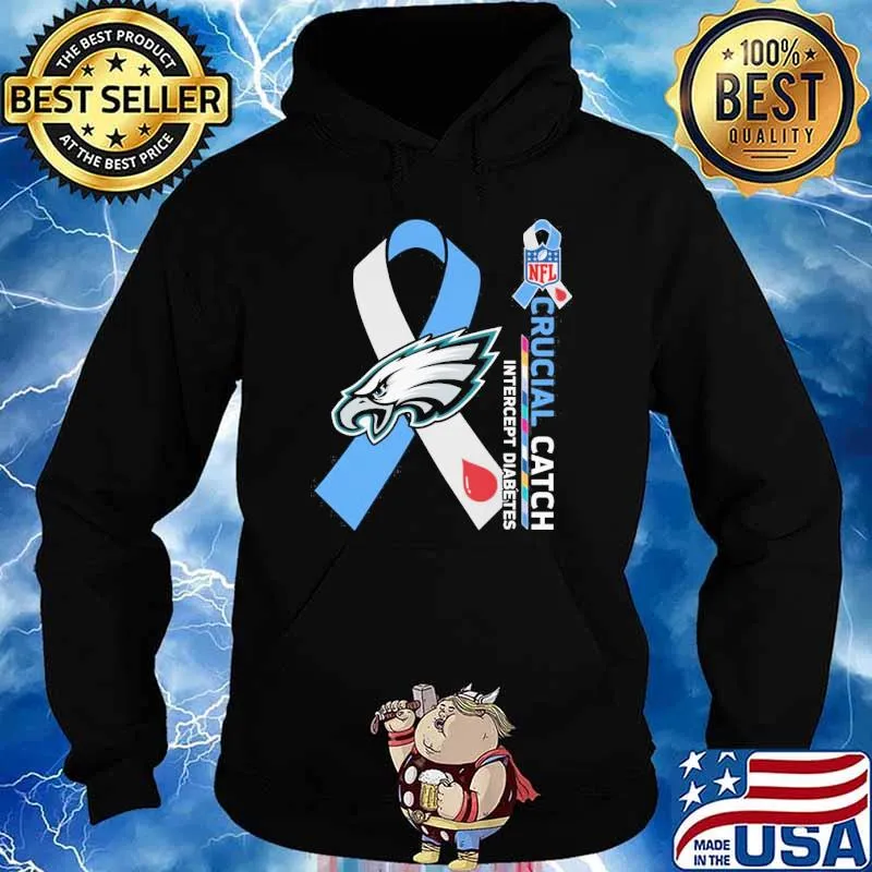 Philadelphia Eagles Crucial catch intercept Diabetes NFL s Hoodie