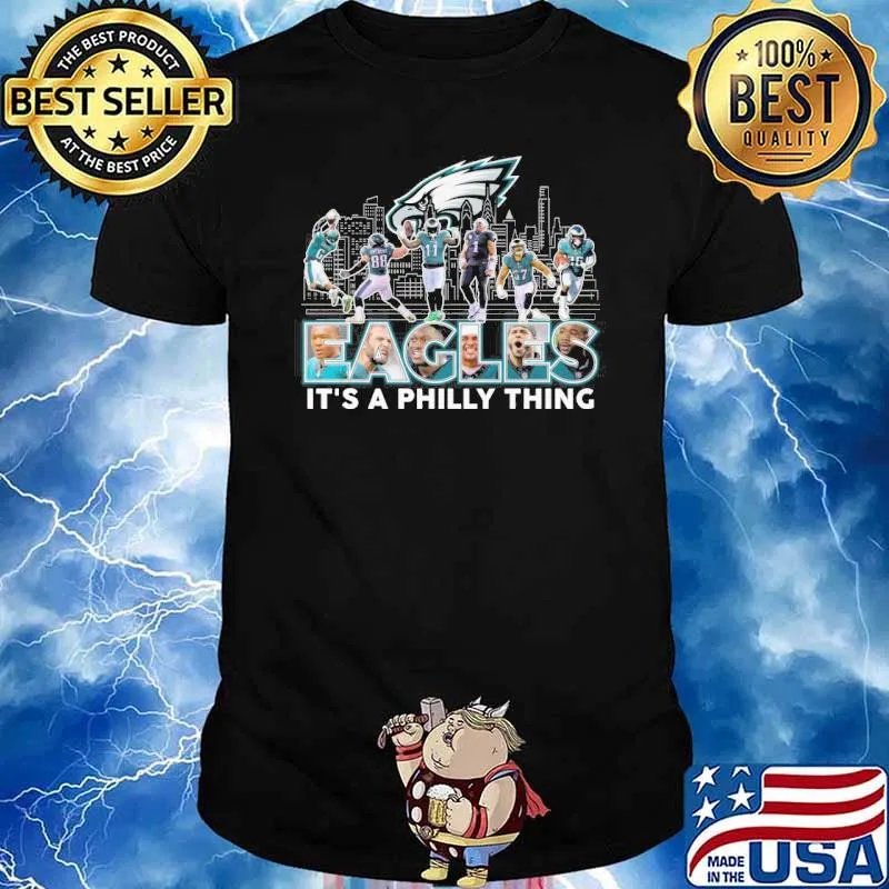 Philadelphia Eagles it's a Philly thing shirt