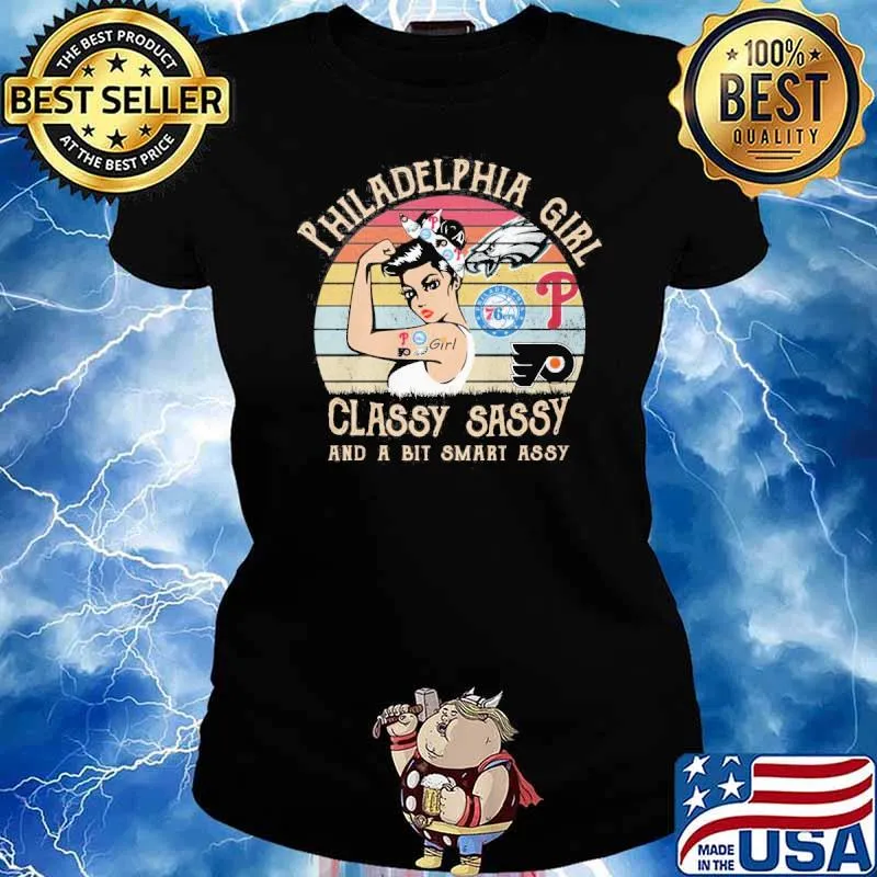Philadelphia girl classy sassy and a bit smart assy vintage s Ladies tee
