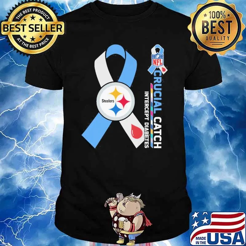Pittsburgh Steelers Crucial catch intercept Diabetes NFL shirt