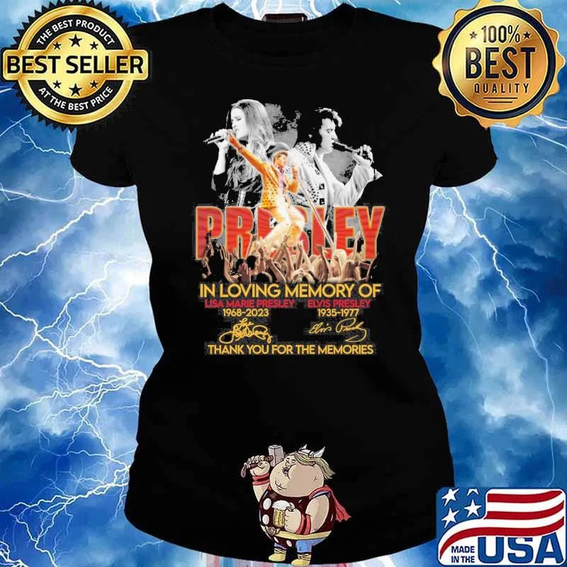 Presley in loving memory of Lisa Marie Presley Elvis Presley thank you for the memories signatures s Ladies tee