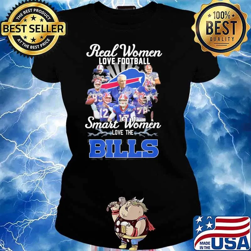 Real women love football smart women love the Buffalo Bills signatures s Ladies tee