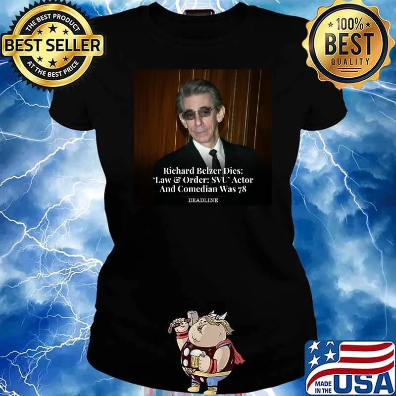 Richard belzer died law and order svu actor and comedian was 78 deadline s Ladies tee