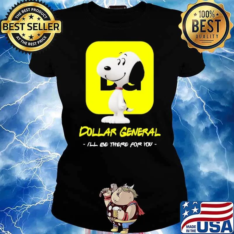 Snoopy Dollar General I'll be there for you s Ladies tee