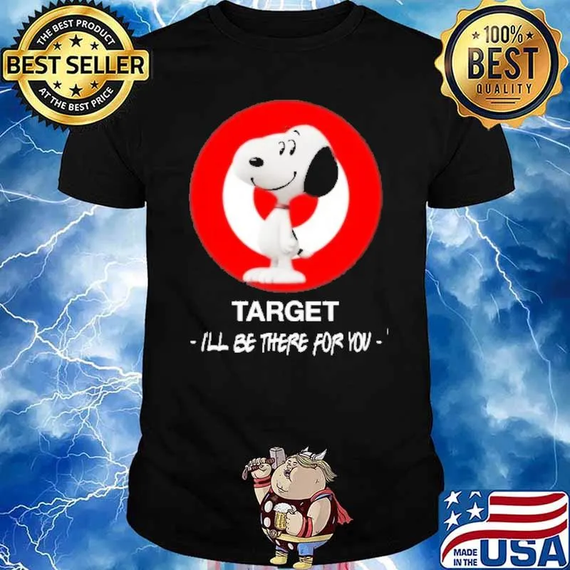 Snoopy Target I'll be there for you shirt