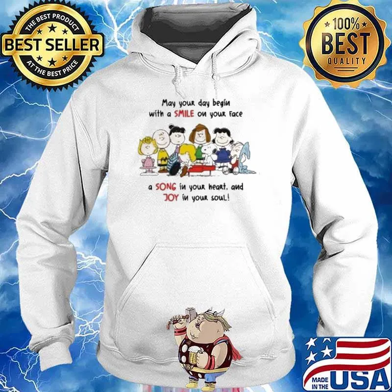 Snoopy woodstocks Charlie Brown may your day begin with a smile on your face s Hoodie