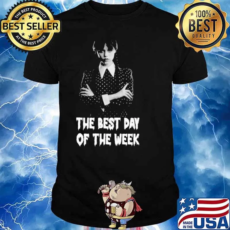 The best day of the week wednesday shirt
