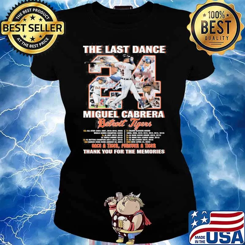 The last dance Miguel Cabrera Detroit Tigers thank you for the memories signature s Ladies tee