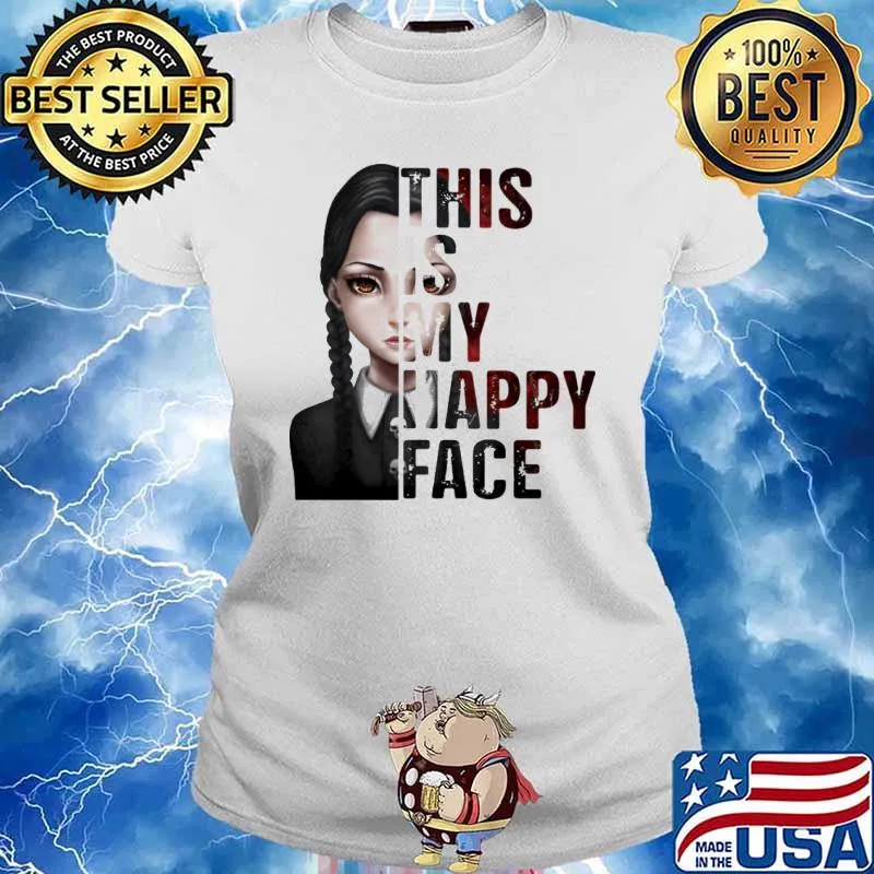 This Is My Happy Face Wednesday s Ladies tee