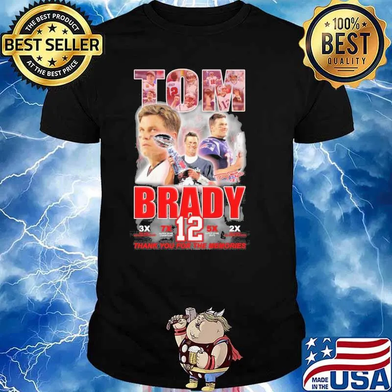 Tom Brady thank you for the memories 12 signatures shirt