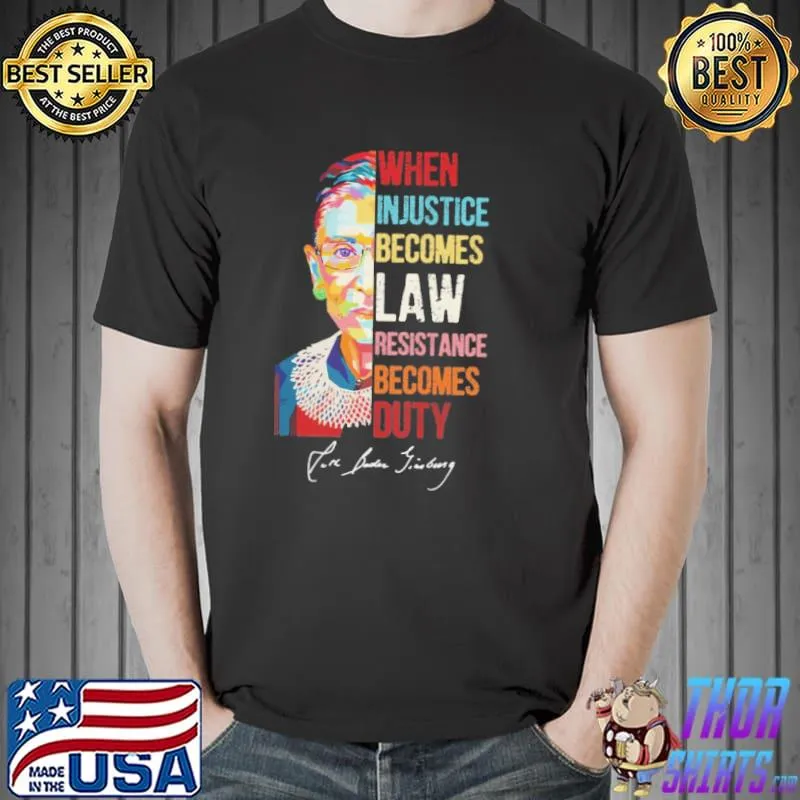 When injustice becomes law resistance becomes duty Kamala shirt