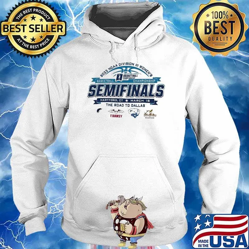 2023 NCAA Division III women’s basketball Championship Semifinals Hartford the road to Dallas s Hoodie