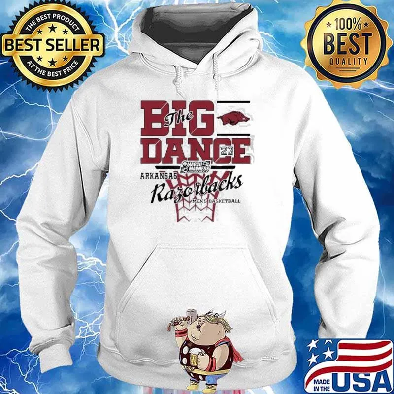 Arkansas Razorbacks March Madness 2023 Basketball Big Dance Ragorbacks Shirt Hoodie