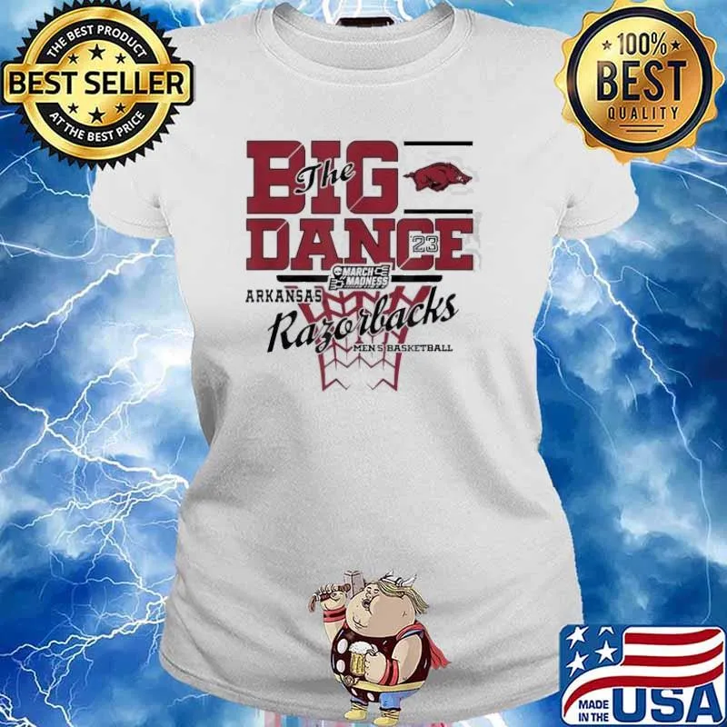 Arkansas Razorbacks March Madness 2023 Basketball Big Dance Ragorbacks Shirt Ladies tee
