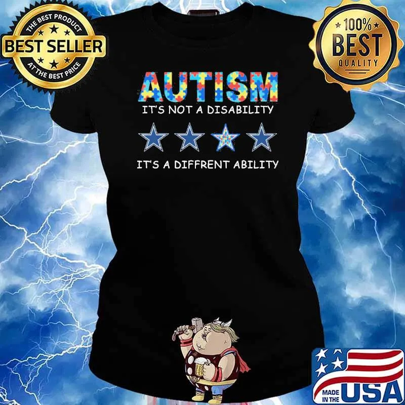 Autism it's not a disability it's a diffrent ability Dallas Cowboys s Ladies tee